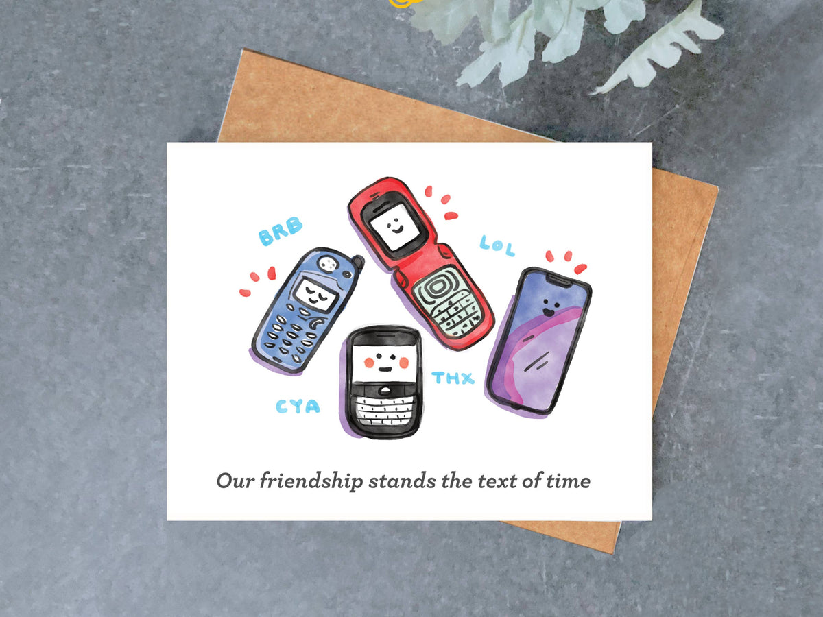 The Text of Time Friendship Card