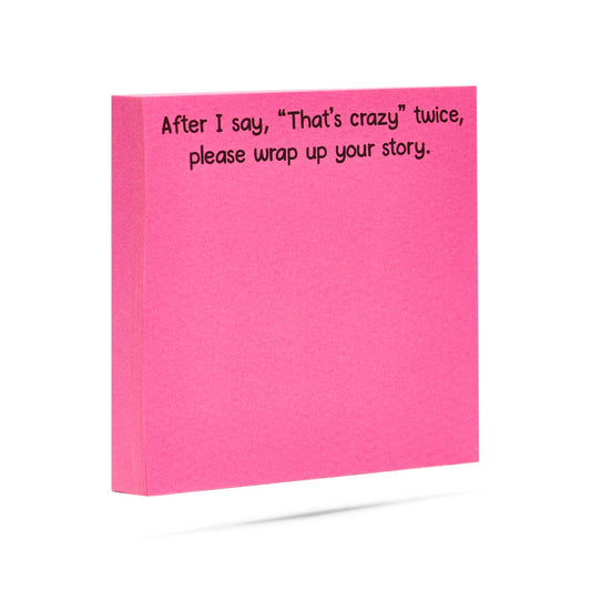 After I say "That's crazy" twice, wrap it up | sticky notes - Fresh Start Candles