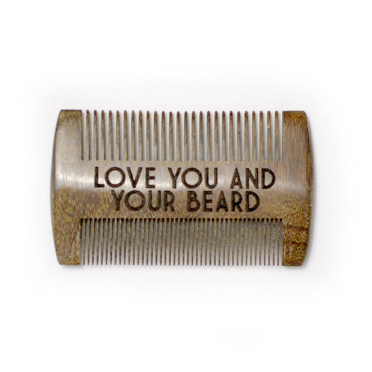 Beard Comb - Love You and Your Beard. - Fresh Start Candles