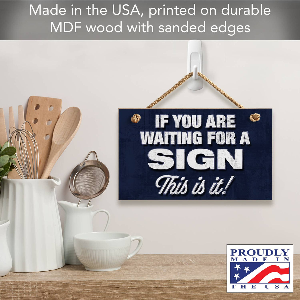 Hanging Wood Sign If You Are Waiting On A Sign