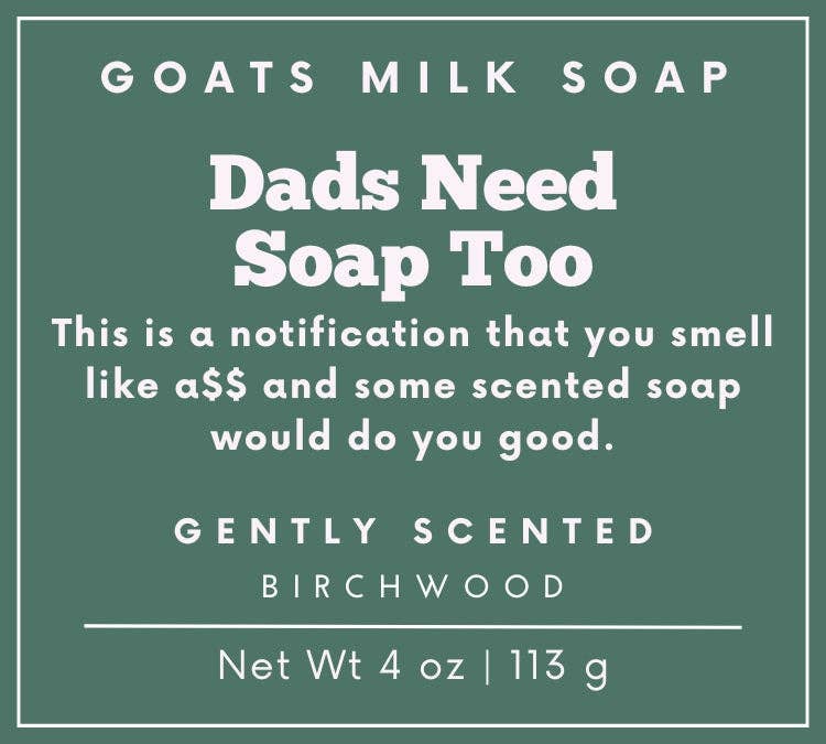 Birchwood Soap | Funny Soap | 4 oz Goat Milk Soap