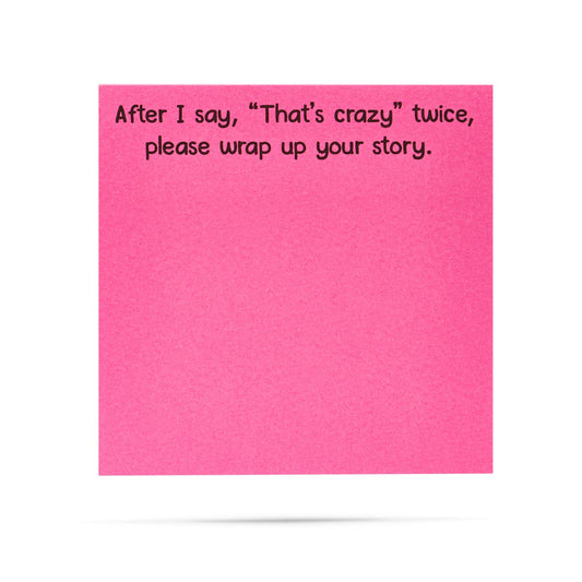 After I say "That's crazy" twice, wrap it up | sticky notes - Fresh Start Candles