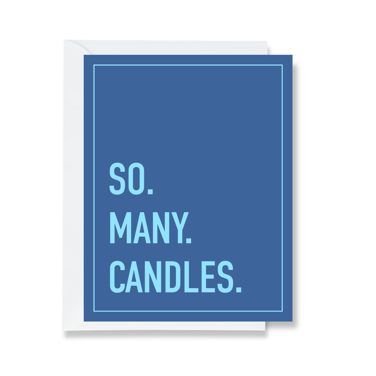 So. Many. Candles. Greeting Card
