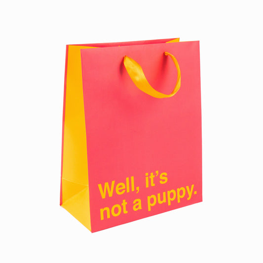 Funny "Not a Puppy" Gift Bag