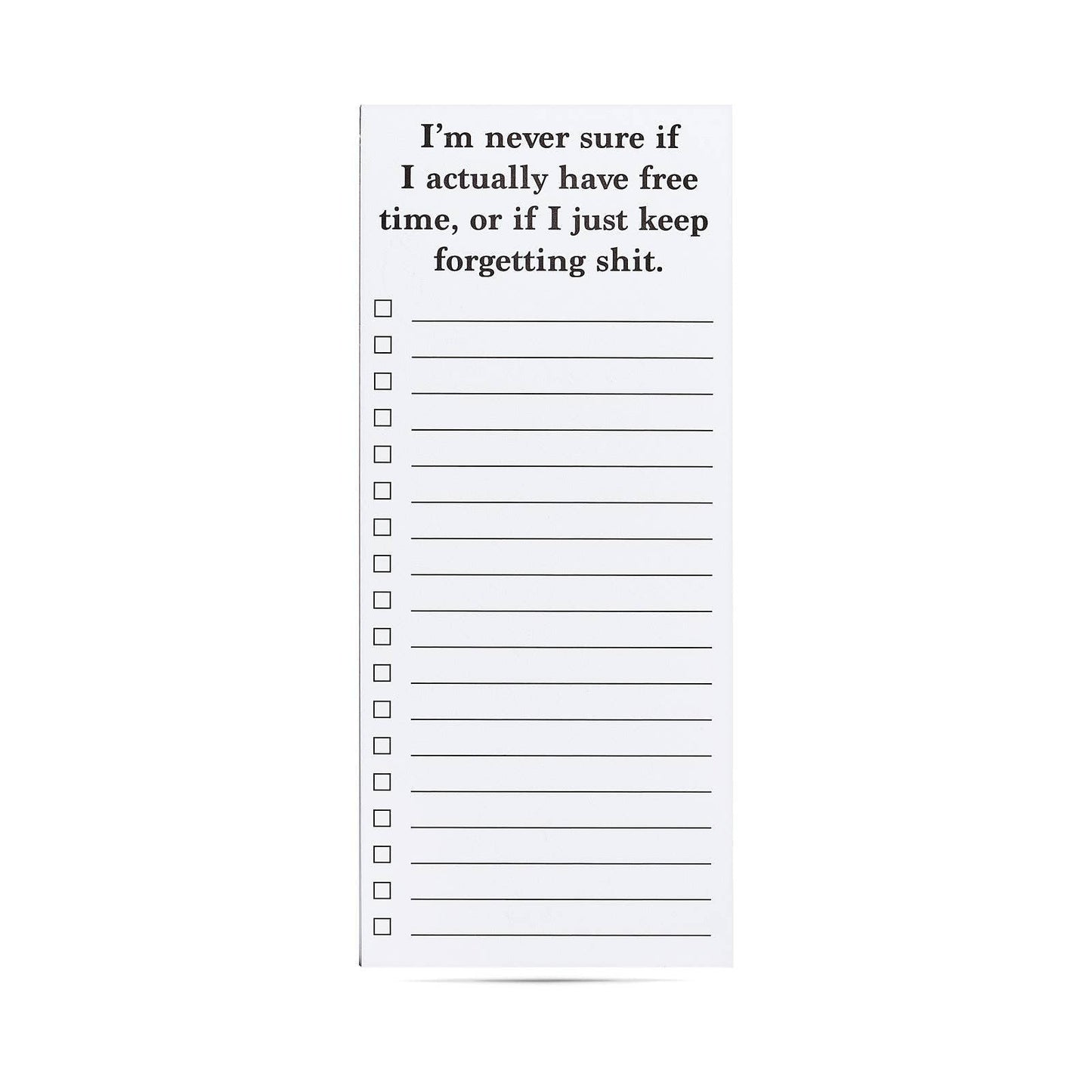 I'm never sure if I actually have free time funny list pad - Fresh Start Candles