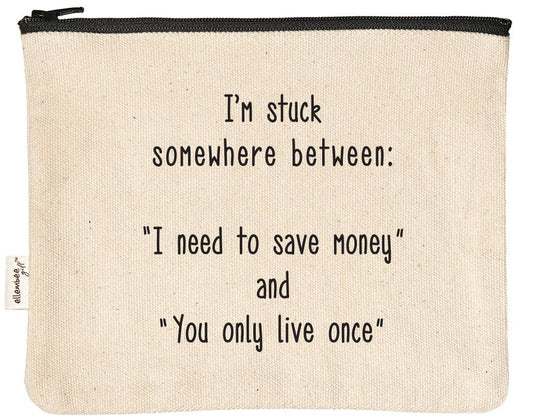 Save Money And You Only Live Once Zipper Pouch - Fresh Start Candles