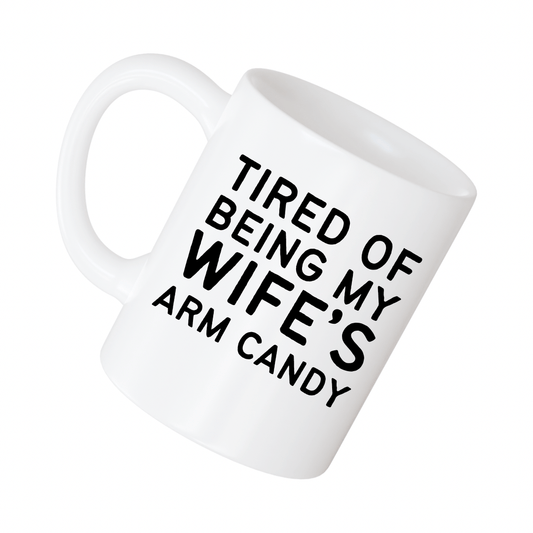 Wife’s arm candy coffee cup - Fresh Start Candles